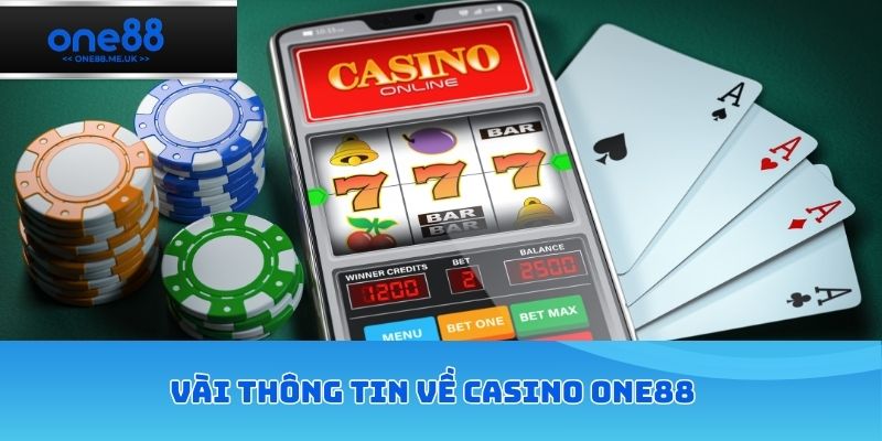 Vài lời khuyên khi chơi Casino one88